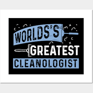 Worlds Greatest Cleanologist Posters and Art